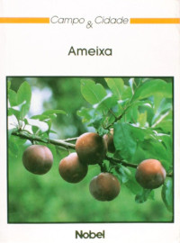 Livro de Agronomia Ameixa: Prunus Salicina e Prunus Domestica